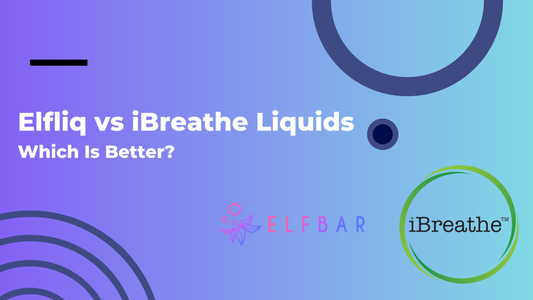 Elfliq vs iBreathe Liquids: Which Is Better?